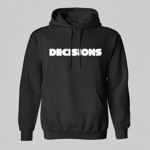 Decision Black Hoodie